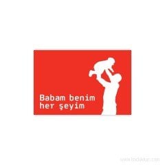 Mini Kartpostal - Babam Benim Her Şeyim (Kırmızı-Beyaz)